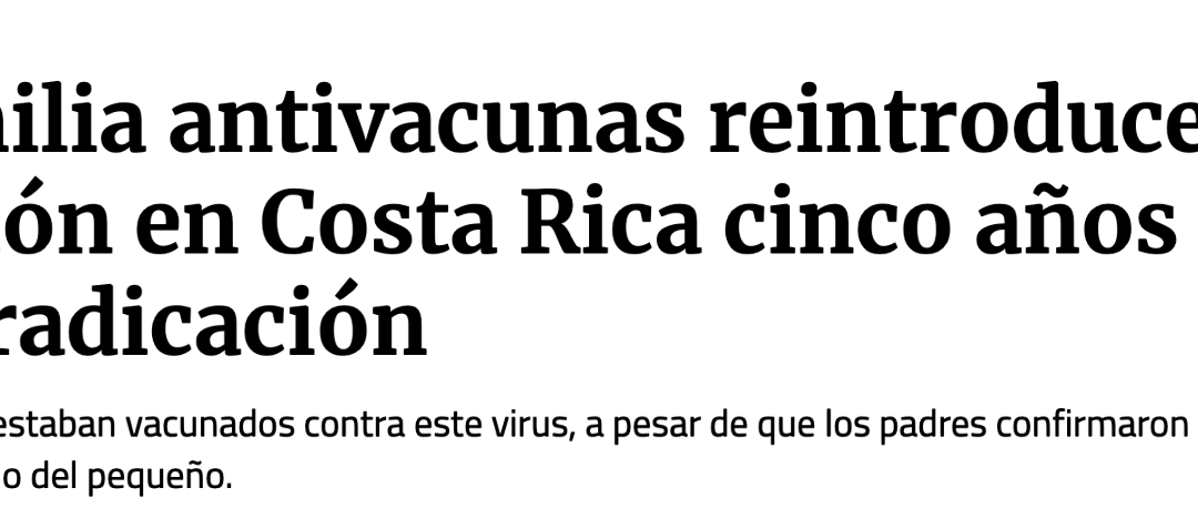 Sesgos informativos en las noticias sobre vacunas. El caso del «sarampión importado» de Costa Rica. Por Juan Gérvas